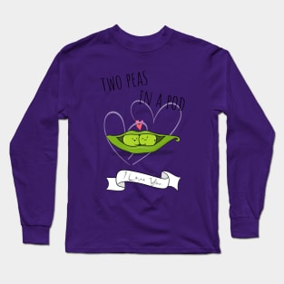 Two Peas In A Pod Long Sleeve T-Shirt